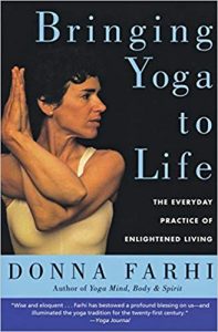 Bringing Yoga to Life by Donna Farhi