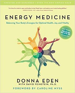 Energy Medicine for Optimal Health, Joy, and Vitality by Donna Eden